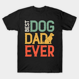 best dog dad ever T-Shirt